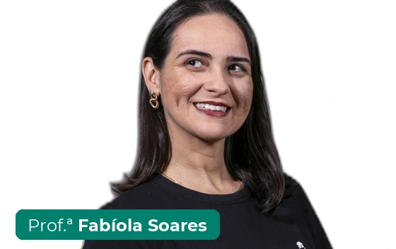 Prof.ª Fabíola Soares
