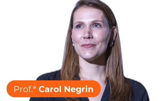 Prof.ª Carol Negrin